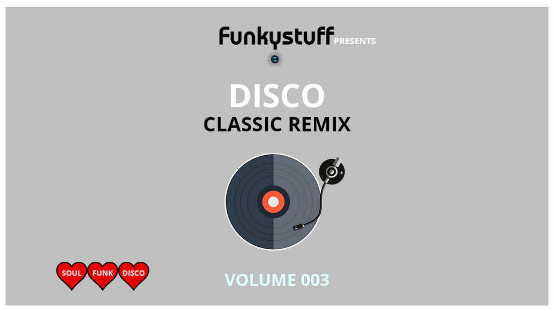 Funkystuff Disco Classics Mix | Vol 003